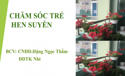 CHĂM SÓC TRẺ HEN SUYỄN