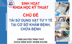 TÁI SỬ DỤNG VẬT TƯ Y TẾ TẠI CƠ SỞ KHÁM BỆNH, CHỮA BỆNH