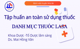 TẬP HUẤN AN TOÀN SỬ DỤNG THUỐC DANH MỤC THUỐC LASA