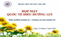 CHÀO MỪNG NGÀY QUỐC TẾ ĐIỀU DƯỠNG 12/05