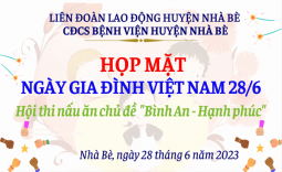 HỌP MẶT NGÀY GIA ĐÌNH VIỆT NAM 28/6